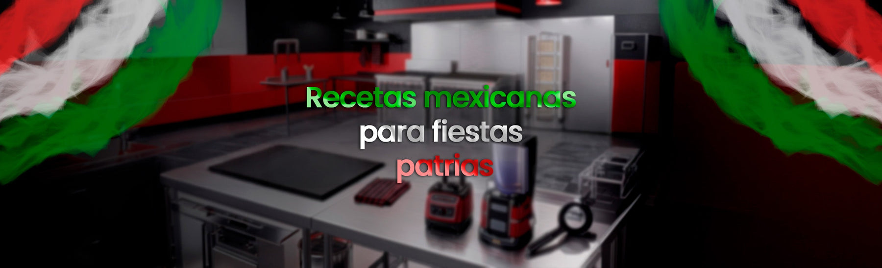 Recetas mexicanas para estas Fiestas Patrias.